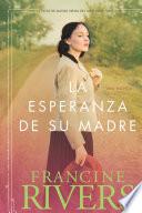 libro La Esperanza De Su Madre